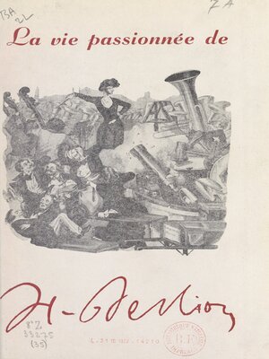 cover image of La vie passionnée de Berlioz
